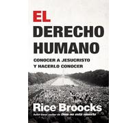 Rice Broocks El derecho humano (Tascabile)