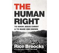 Rice Broocks The Human Right (Tascabile)