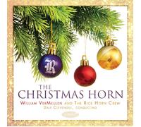 Rice Horn Crew W/ William Vermeulen Christmas Horn (CD)
