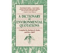 Rice Odell Barbara K. Rodes A Dictionary of Environmental Quotations (Tascabile)