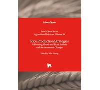 Rice Production Strategies - Addressing Abiotic and Biotic Stresses and Socioeconomic Changes