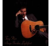 Rice, Tony - Tony Rice Sings Gordon Lightfoot by Rice, Tony (1996) Audio CD