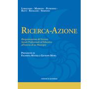 Ricerca-Azione. Riorganizzazione del Servizio Sociale Professiona