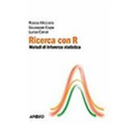 Ricerca con R. Metodi di inferenza statistica