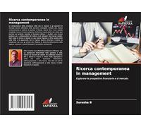 Ricerca contemporanea in management: Esplorare le prospettive finanziarie e di mercato