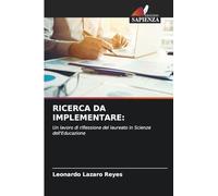 RICERCA DA IMPLEMENTARE:: Un lavoro di riflessione del laureato in Scienze dell'Educazione
