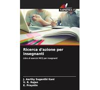 Ricerca d'azione per insegnanti: Libro di esercizi MCQ per insegnanti