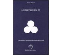 ricerca del sé [Nov 12, 1982] Kohut, Heinz and Paparo, F.