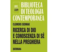 Ricerca di Dio e conoscenza di sé nella preghiera. Richiesta, supplica e ringraziamento nei testi biblici