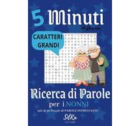 Ricerca di Parole per Nonni - Parole Intrecciate per Anziani | 5 MINUTI: Giochi di Enigmistica per Allenare la Mente e Divertirsi