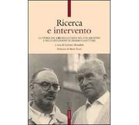 Ricerca e intervento – Storia del CRS nell'archivio e riflessioni di Ingrao e Cotturri – FuturA