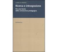 Ricerca e introspezione. Per una teoria della conoscenza pedagogica