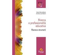 Ricerca e professionalità educativa. Risorse e strumenti