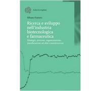 Ricerca e sviluppo nell'industria biotecnologica e farmaceutica