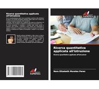 Ricerca quantitativa applicata all'istruzione: Ricerca quantitativa applicata all'istruzione