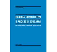 Ricerca quantitativa e processi educativi. La supervisione in tecniche psicometriche