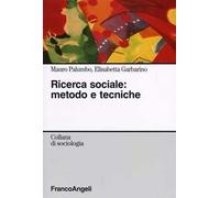 Ricerca sociale: metodo e tecniche