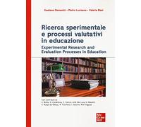 Ricerca sperimentale e processi valutativi in educazione