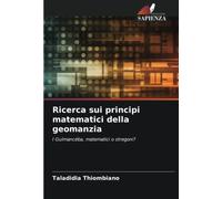 Ricerca sui principi matematici della geomanzia: I Gulmancéba, matematici o stregoni?