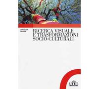 Ricerca visuale e trasformazioni socio-culturali