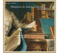 Jean De Sainte-Colombe Monsieur De Sainte-Colombe Et Ses Filles (CD) Album