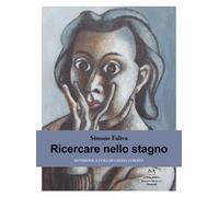 Ricercare nello stagno - 2024 - Edizioni Momenti-Ribera