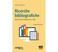 Ricerche bibliografiche. Banche dati e biblioteche in rete