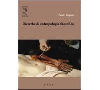 Ricerche di antropologia filosofica