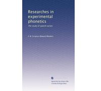 Ricerche di fonetica sperimentale: lo studio delle curve del linguaggio: Volume 1