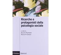 Ricerche e protagonisti della psicologia sociale