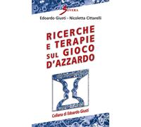 Ricerche e terapie sul gioco d'azzardo - [Sovera Edizioni]