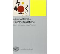 Ricerche filosofiche - Wittgenstein Ludwig