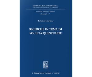 Ricerche in tema di società questuarie - Sciortino Salvatore
