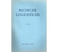 Ricerche Linguistiche. II - 1951 - [Bardi Edizioni]
