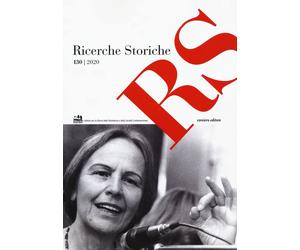 Ricerche storiche (2020) Vol. 130 - [Corsiero Editore]