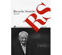 Ricerche storiche (2021). Vol. 131 - [Corsiero Editore]