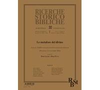 Ricerche storico-bibliche (2025). Vol. 1: Le metafore del divino