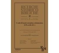 Ricerche storico-bibliche (2025). Vol. 2: I volti di Israele nel primo cristianesimo (I-II secolo d.C.)