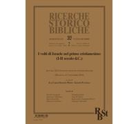 Ricerche storico-bibliche. I volti di Israele nel primo cristianesimo (I-II seco