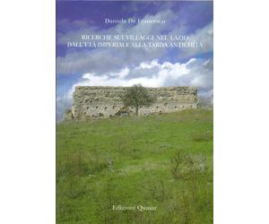 Ricerche sui Villaggi nel Lazio Dall'età Imperiale alla Tarda Antichità