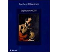 Ricerche sul '600 napoletano. Saggi e documenti (2008)