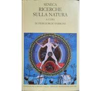 Ricerche sulla natura. Testo latino a fronte