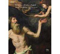 Ricerche sull'arte a Napoli in età moderna. Saggi e documenti 2019 [Paperback] [