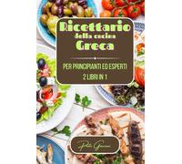 Ricettario della cucina greca bundle: 2 libri in 1