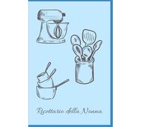 Ricettario della Nonna