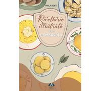 Ricettario illustrato della Lombardia