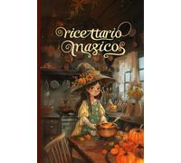 Ricettario Magico: Formato tascabile, scrivi le tue ricette.