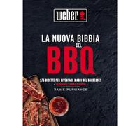 WEBER-RICETTARIO LA NUOVA BIBBIA DEL BBQ 175 RICETTE