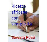 Ricette africane con semplicità.