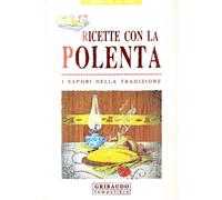 Ricette con la polenta